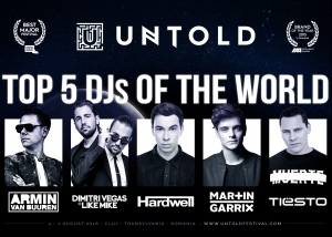 TOP 5 DJ ai lumii, DIMITRI VEGAS&amp;LIKE MIKE, ARMIN van BUUREN, HARDWELL, MARTIN GARRIX și TIESTO la UNTOLD 2016!