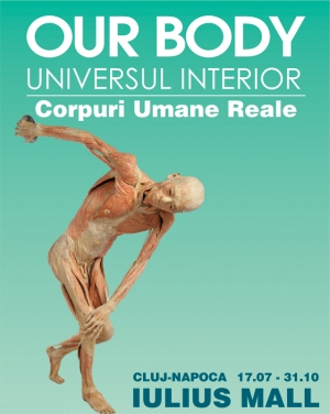 O expozitie altfel : &quot;OUR BODY - Universul interior&quot; @ 17 iulie Iulius Mall Cluj