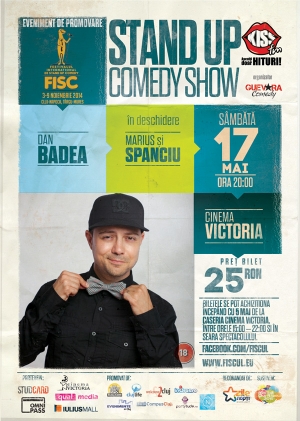 Stand up comedy cu Dan Badea, Marius și Spanciu @ 17 mai Cinema Victoria