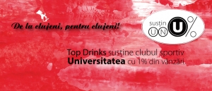 1% din vanzarile Top Drinks vor fi donate catre Clubul Sportiv Universitatea Cluj