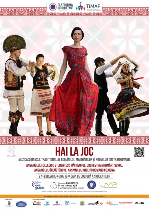 HAI LA JOC! Muzica si dansul traditional al romanilor, maghiarilor si rromilor din Transilvania @ 27 februarie Casa de Cultura