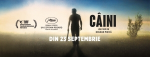 Filmul &quot;Caini” premiat la Cannes si Tiff intra din 23 septembrie in cinematografele din România