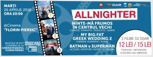 Filme &quot;all night long&quot; cu Allnighter la Cinema Florin Piersic