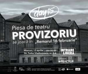 Piesa de teatru intr-o hala industriala - „Provizoriu”