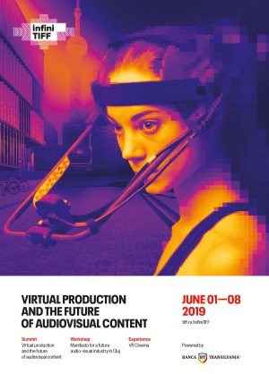 infiniTIFF 2019 - Productia virtuala si viitorul continutului audiovizual