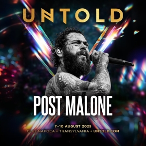 Superstarul global Post Malone vine, in premiera, in Romania la UNTOLD X